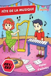 Fête de la musique 21 juin 2025 – CE1 – CE2 – Fichier d’activités – Cycle 2 – PDF à imprimer