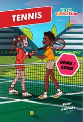 Tennis – Cahier de vacances – 6ème – 5ème – Cycle 3 – PDF à imprimer