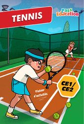 Tennis – Cahier de vacances – CE1 – CE2 – Cycle 2 – PDF à imprimer