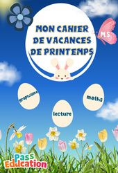 Printemps – Cahier de vacances – MS – Maternelle – Cycle 1 – PDF gratuit à imprimer