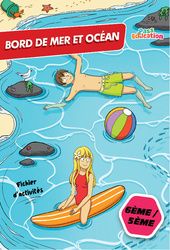 Bord de mer et Océan – Cahier de vacances – 6ème – 5ème – Cycle 3 – PDF à imprimer