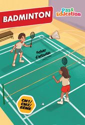 Cahier de vacances Badminton : CM1 - PDF à imprimer