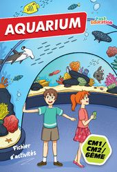 Aquarium – Cahier de vacances – CM1 – CM2 – 6ème – Cycle 3 – PDF à imprimer