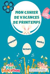 Cahier de vacances Printemps : CE2 - PDF à imprimer