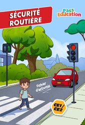 Sécurité routière – Cahier de vacances – CE1 – CE2 – Cycle 2 – PDF à imprimer